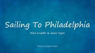 Mark Knopfler - Sailing To Philadelphia (Lyrics) - Sailing To Philadelphia (2000)
