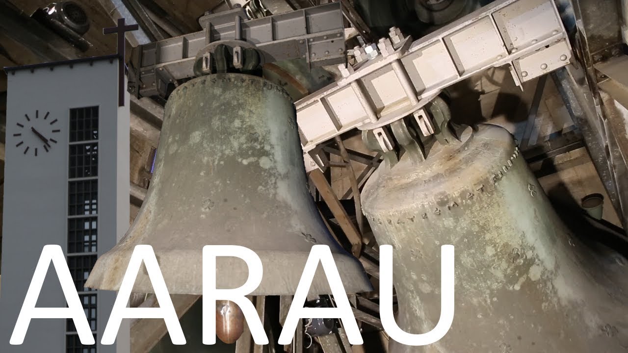 AARAU (CH - AG): Vollgeläute der Pfarrkirche St. Peter & Paul