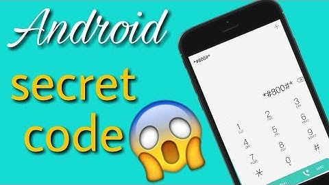 Android mobile hardware secret code