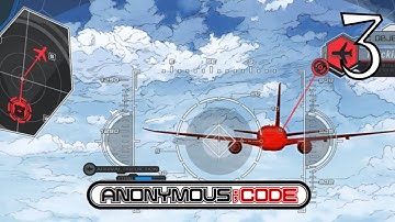 I HAVE 40 MINUTES TO STOP A WHOLE PLANE CRASH?!?  [Anonymous;Code] - Part 3
