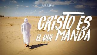 🔥CRISTO ES EL QUE MANDA  | JN. 3:16 | Cristo Vive