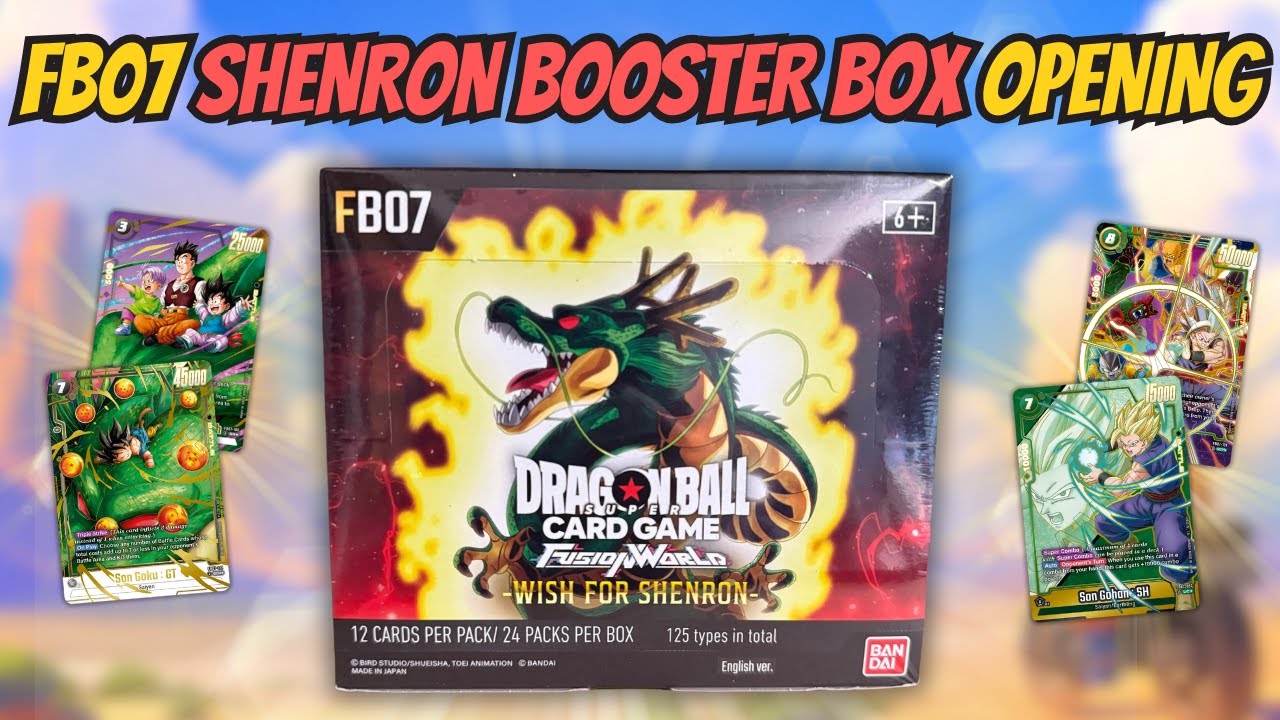 FB07 BOOSTER BOX OPENING! | Dragon Ball Fusion World | Wish For Shenron