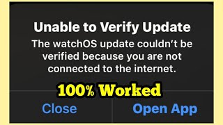 Unable to Verify Update watchOS 10  Fixed