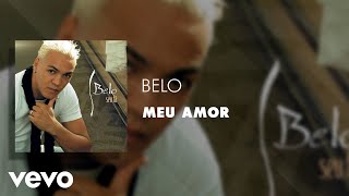 Belo - Meu Amor (Áudio Oficial)