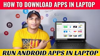 How to install and Run Android Apps in Laptop or Pc || Laptop or pc par app kaise Chalate hai image