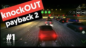 KNOCKOUT Race | Payback 2 knockout Racing With Car