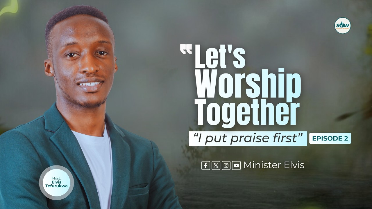 MIN. ELVIS || LET'S WORSHIP TOGETHER - EP 02 || 19th FEBRUARY 2026