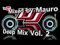 Deep  Zone  Mix  Vol  2 My  Mix 30  Mixed by Mauro & Studio Music Sound Recording