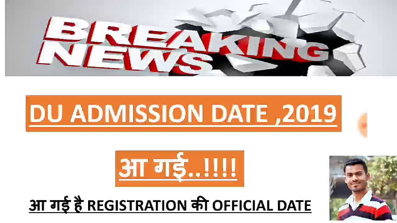 DU ONLINE REGISTRATION DATE 2019 || DELHI UNIVERSITY ONLINE APPLICATION FORM 2019 OFFICIAL DATES