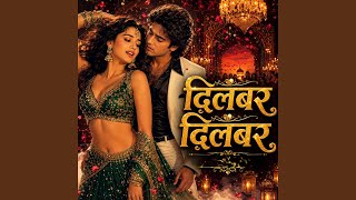 Dilbar Dilbar - Shubham Gupta
