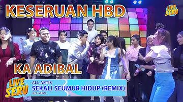 All Artist - Sekali Seumur Hidup (Remix) | Spesial Ulang Tahun Adibal