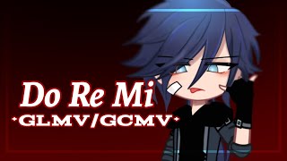 [Glmv/Gcmv] Do Re Mi