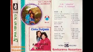 Cinta Durjana (IDA LAILA) Karya: S. Achmadi Album: O.M. AWARA Vol. 17