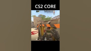 CS2 CORE #counterstrike #csgo #counterstrikeglobaloffensive #cs #csgoskins #esports