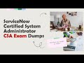 ServiceNow Certified System Administrator (CSA) Exam Dumps