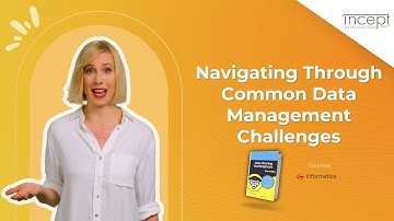 Navigating Through Common Data Management Challenges