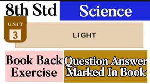 8th Std - Science | Unit 3 - Light | Question and Answers Marked in Book