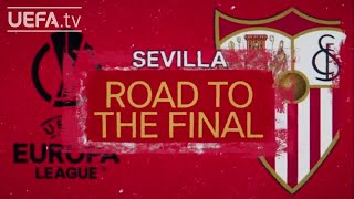 Road to the #UEL Final: SEVILLA