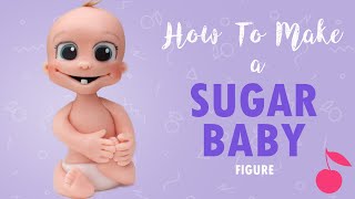 Baby Sugar Paste Figure | Cake Topper | How To | Cherry Toppers