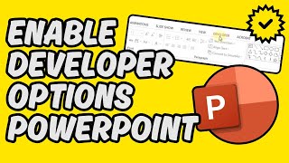 [Easy Guide] Enable Developer Options in PowerPoint