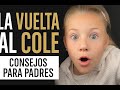 La "Vuelta al Cole" también es de los padres: reflexiones y recuerdos. #VueltaAlCole #ConsejosPadres