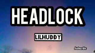 LILHUDDY - Headlock (Karaoke/Instrumental/Lyrics)