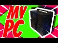 Reviewing my gaming pc  pc review