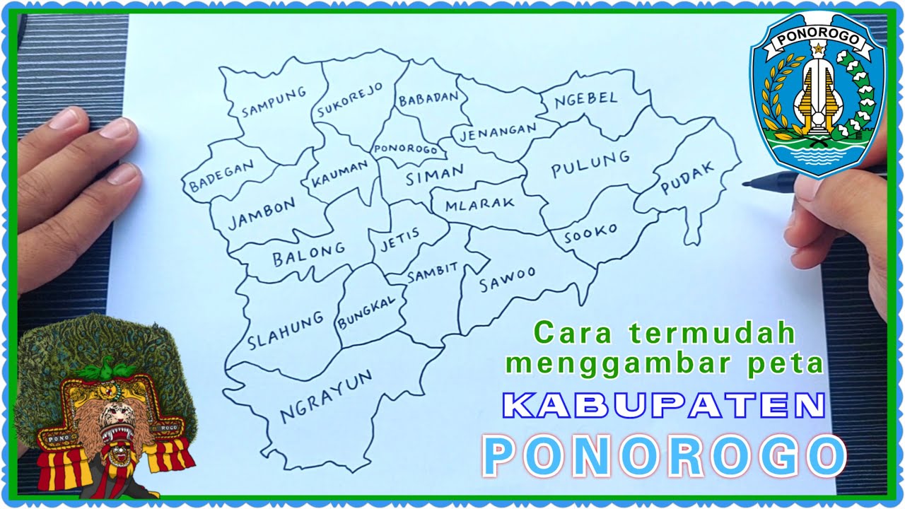 Cara menggambar PETA KABUPATEN PONOROGO dengan mudah & lengkap | Gambar ...