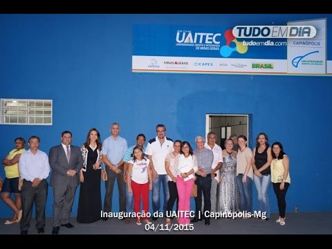 Inauguração da UAITEC em Capinópolis