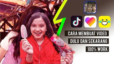 Cara membuat video dulu dan sekarang