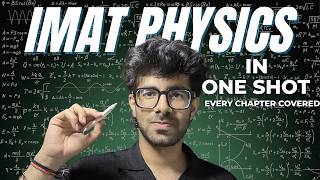 IMAT Physics in One Shot | Every Topic Covered