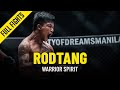 Warrior Spirit Episode 6: Rodtang Jitmuangnon | ONE Championship Special