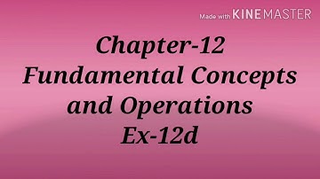 Fundamental Concepts and Operations Class-8 Ex-12d (Part-1)
