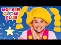 Twinkle Twinkle Little Star | Mother Goose Club Songs for Children