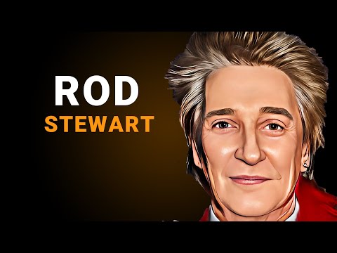 Rod Stewart Lifestyle Biography Net Worth x More