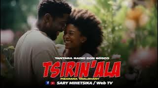 Tantara Malagasy - TSIRIN'ALA 1 (Tantara Radio Don Bosco) Fizarana Voalohany