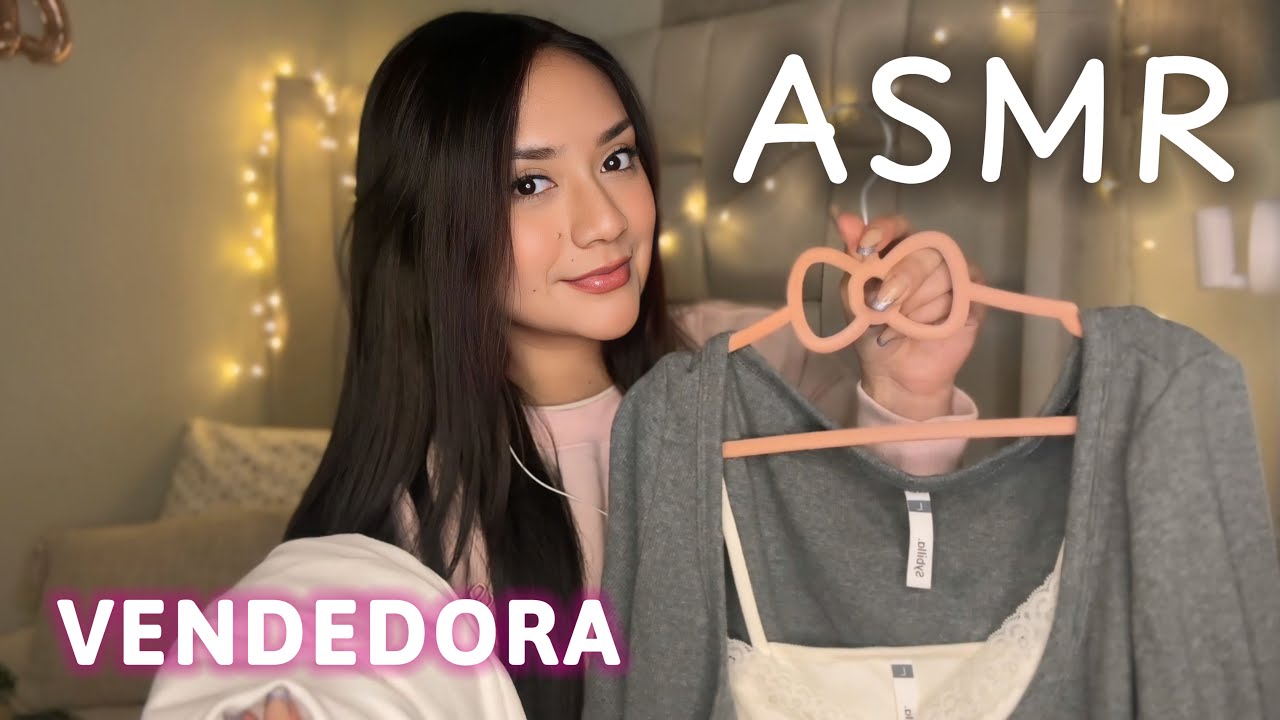 ASMR VENDEDORA DE ROPA SUPER AMABLE 😴 DUERME CON LA MEJOR ATENCIÓN PERSONAL 