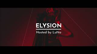 Elysion 001 (With LuNa) 17.05.2023