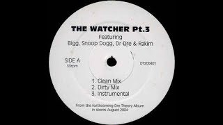 Dr Dre Ft. Snoop Dogg &amp; Rakim - The Watcher 3