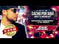 Cacho X Aquí (Salsa Choke) - Chaka / Dj Sammy Barbosa