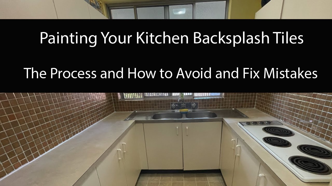 Painting Kitchen Tiles with Rust-Oleum Tile Transformation Kit - How to Avoid and Fix Mistakes