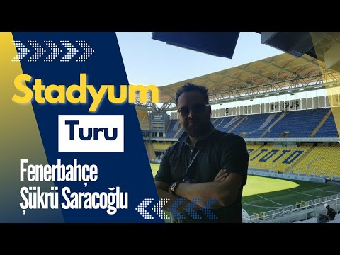 Fenerbahçe Şükrü Saracoğlu Stadyumu TURU 💙💛