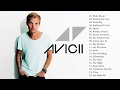 Best AVICII PLAYLIST 2018 - AVICII Greatest Hits