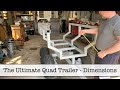 The Ultimate Quad Trailer - Dimensions - Part 9 - #theultimatequadtrailer