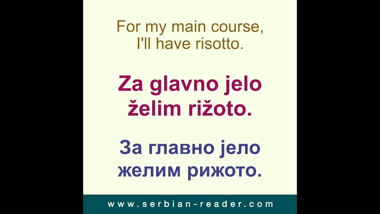 Small Talk Phrases in Serbian #52: For my main course, I´ll have risotto. | Serbian IDEMO DALJE