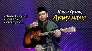 Kunci Gitar Ayamy Ma'ak Mudah Sekali