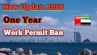 UAE Labour Law Rules 2026 ll New Updates 1 Year Work Permit Ban ll Notice Period ll Grace Period