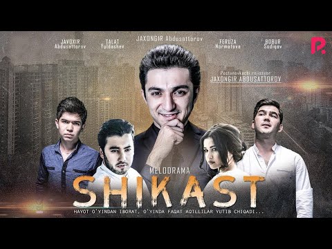 Shikast (o'zbek film) | Шикаст (узбекфильм)