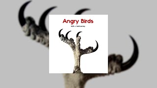 InJIIr, JackLooney - Angry Birds (prod. obbchoppa, velikoss)