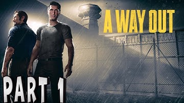 A WAY OUT GAMEPLAY (PART 1)